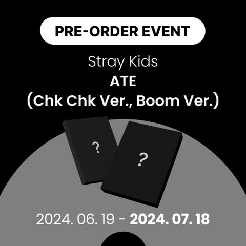 📌PRE-ORDER📌 Stray Kids Mini Album ATE (Chk Chk Ver., Boom Ver.) SET