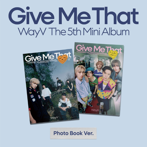 WayV The 5th MINI ALBUM ‘Give Me That’ (Photobook Ver.) RANDOM